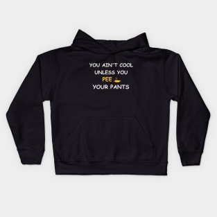 Not cool if you don't Kids Hoodie